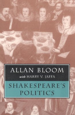 Shakespeare's Politics 1