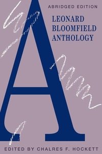 bokomslag A Leonard Bloomfield Anthology