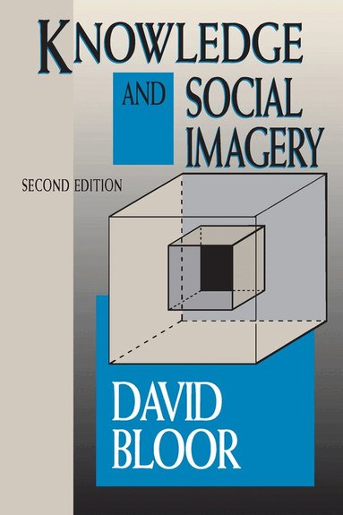 David Bloor - Knowledge and Social Imagery, Häftad