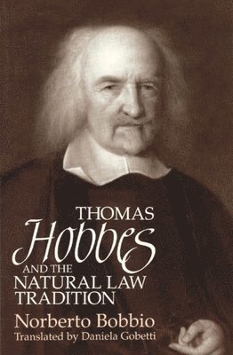 Thomas Hobbes and the Natural Law Tradition 1