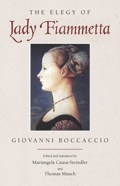 Giovanni Boccaccio - Elegy of Lady Fiammetta, Häftad