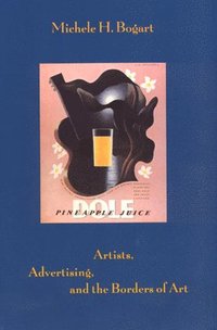 bokomslag Artists, Advertising, and the Borders of Art