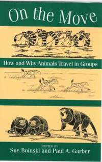 bokomslag On the Move  How and Why Animals Travel in Groups
