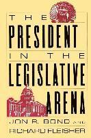 The President in the Legislative Arena 1