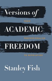 bokomslag Versions of Academic Freedom