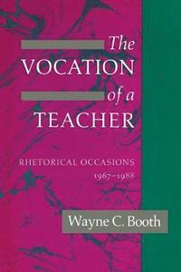 bokomslag The Vocation of a Teacher