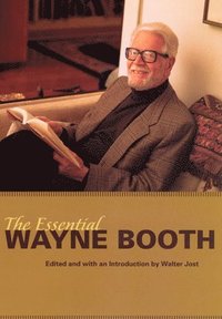 bokomslag The Essential Wayne Booth
