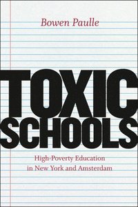 bokomslag Toxic Schools