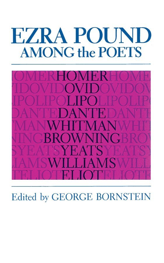 George Bornstein - Ezra Pound among the Poets, Häftad