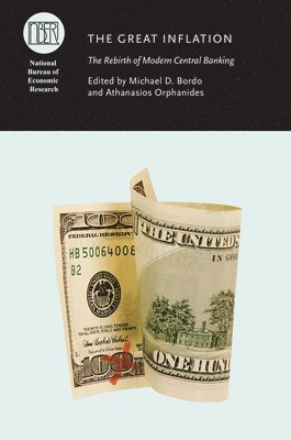 Michael D. Bordo, Athanasios Orphanides - Great Inflation, Inbunden