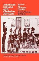 bokomslag American Indians and Christian Missions