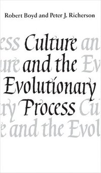 bokomslag Culture and the Evolutionary Process