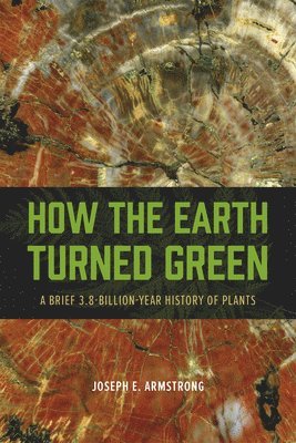 How the Earth Turned Green 1