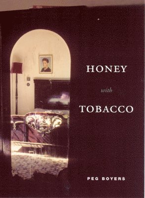 Honey with Tobacco 1