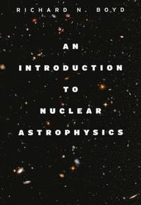 bokomslag An Introduction to Nuclear Astrophysics
