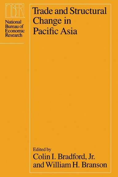 Colin I. Bradford, William H. Branson - Trade and Structural Change in Pacific Asia, Inbunden