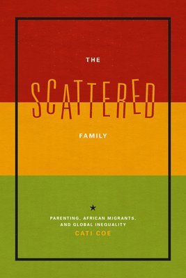 Cati Coe - Scattered Family, Häftad
