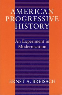 bokomslag American Progressive History