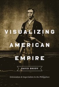 bokomslag Visualizing American Empire