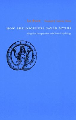 Luc Brisson - How Philosophers Saved Myths, Häftad