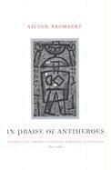 Victor Brombert - In Praise of Antiheroes, Inbunden