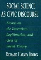 Social Science as Civic Discourse 1