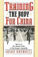 bokomslag Training the Body for China