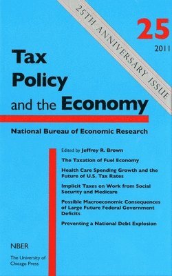 bokomslag Tax Policy and the Economy, Volume 25