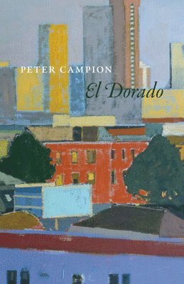 Peter Campion - El Dorado, Häftad