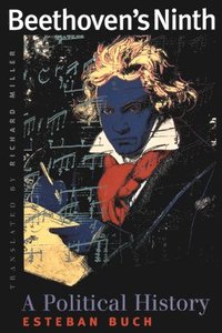 bokomslag Beethoven?s Ninth - A Political History