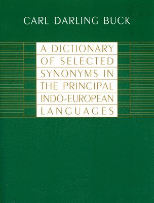 bokomslag Dictionary of Selected Synonyms in the Principal Indo-European Languages