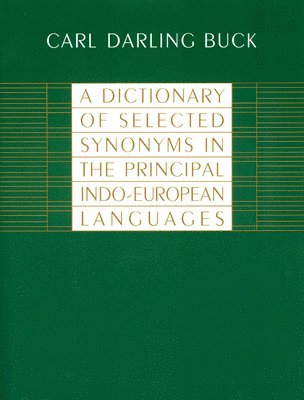 A Dictionary of Selected Synonyms in the Principal Indo-European Languages 1