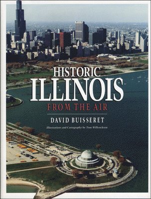 Historic Illinois from the Air