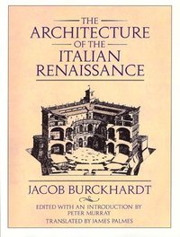 bokomslag Architecture Of The Italian Renaissance (Paper Only)