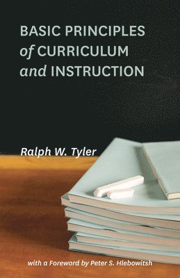 Basic Principles of Curriculum and Instruction 1