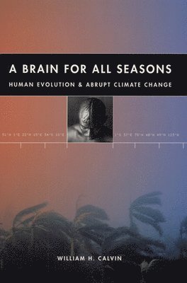 A Brain for All Seasons 1