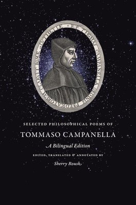 Selected Philosophical Poems of Tommaso Campanella 1