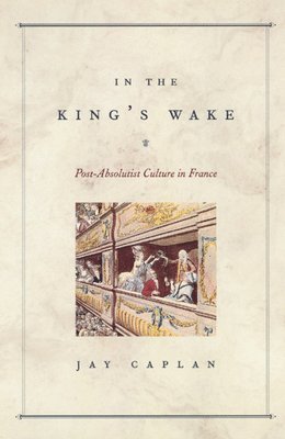 Jay Caplan - In the King's Wake, Inbunden