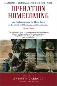 bokomslag Operation Homecoming: Iraq, Afghanistan, and the Home Front, in the Words of U.S. Troops and Their Families