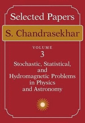 S. Chandrasekhar - Selected Papers, Häftad