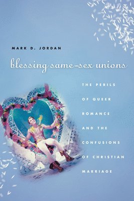 bokomslag Blessing Same-Sex Unions