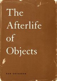 bokomslag Afterlife of Objects