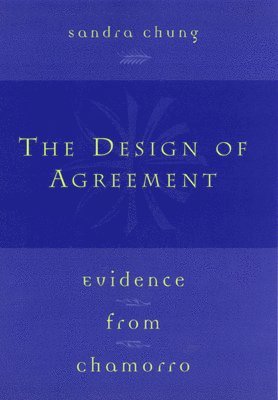 Sandra Chung - Design of Agreement, Häftad