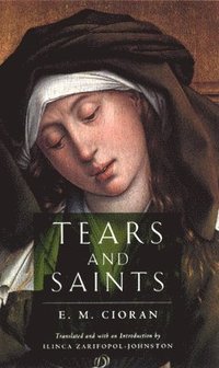 bokomslag Tears and Saints