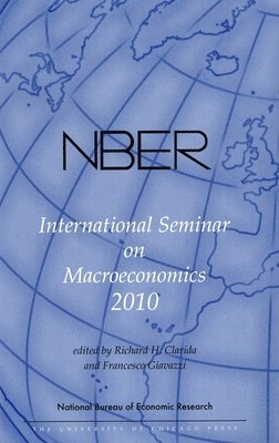 bokomslag NBER International Seminar on Macroeconomics 2010, Volume 7