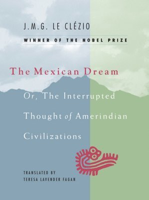 bokomslag The Mexican Dream