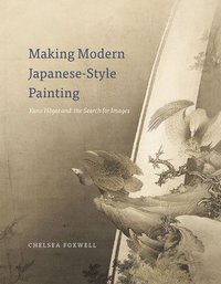 bokomslag Making Modern Japanese-Style Painting