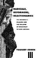 bokomslag Radicals, Reformers, and Reactionaries