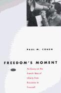bokomslag Freedom's Moment