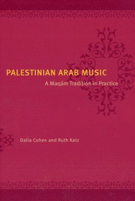 Dalia Cohen, Ruth Katz - Palestinian Arab Music, Inbunden